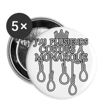 J'AI PLUSIEURS CORDES A MONARQUE (monochrome) - Lot de 5 grands badges (56 mm) - blanc - Devant