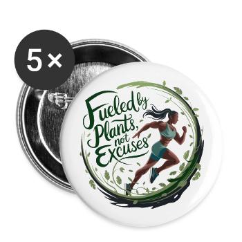 Alimenté par les plantes, pas d’excuses - Lot de 5 grands badges (56 mm) - blanc - Devant