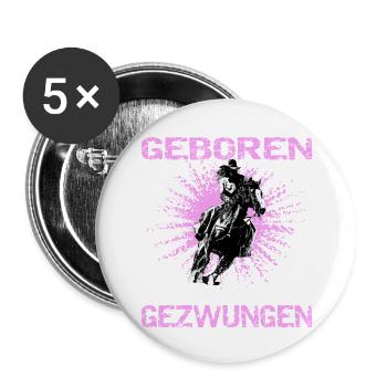 Zum Reiten Geboren zur Schule Gezwungen - Buttons groß 56 mm (5er Pack) - Weiß - Vorne