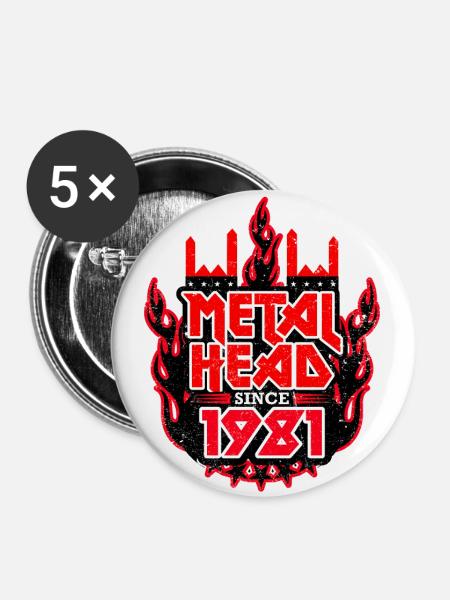 METALHEAD since 1981 - Buttons groß 56 mm (5er Pack) - Weiß