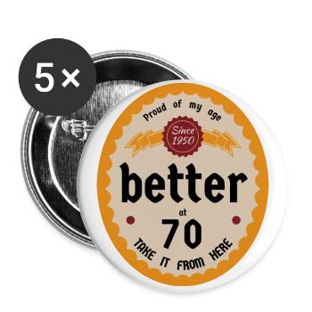 Mieux à 70 ans - Lot de 5 grands badges (56 mm) - blanc - Devant
