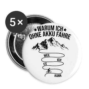 Warum Ich Ohne Akku Fahre Weil Ich Es Kann Rennrad - Buttons groß 56 mm (5er Pack) - Weiß - Vorne