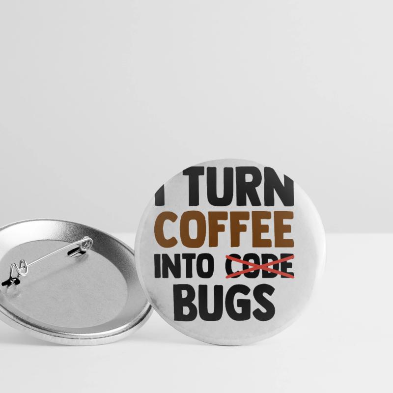 I Turn Coffee Into Bugs Coding Programming Softwar Buttons groß 56 mm (5er Pack)