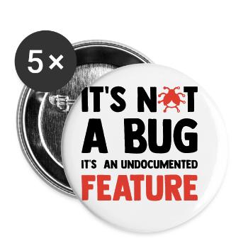 It's Not A Bug It's An Undocumented Feature Softwa - Buttons groß 56 mm (5er Pack) - Weiß - Vorne