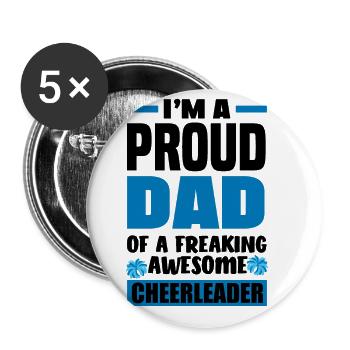 I'm A Proud Dad Of A Freaking Awesome Cheerleader - Buttons groß 56 mm (5er Pack) - Weiß - Vorne
