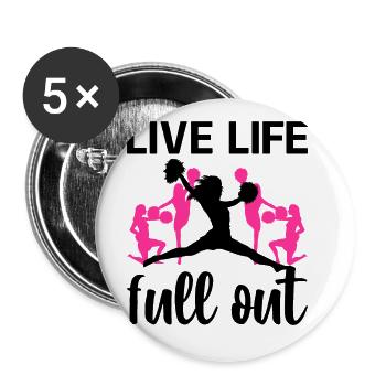 Live Life Full Out Cheerleader Cheerleading Gymnas - Buttons groß 56 mm (5er Pack) - Weiß - Vorne