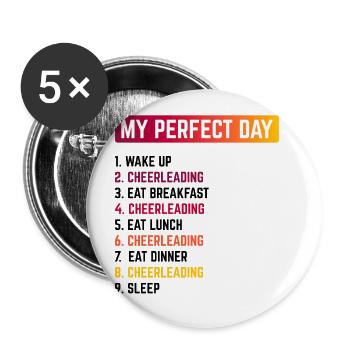 My Perfect Day Wake Up Cheerleading Cheerleader Da - Buttons groß 56 mm (5er Pack) - Weiß - Vorne