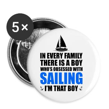 In Every Family There Is A Boy Who Obsessed With S - Buttons groß 56 mm (5er Pack) - Weiß - Vorne