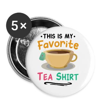 This Is My Favorite Tea Shirt Tea Lover Tea Drinke - Buttons groß 56 mm (5er Pack) - Weiß - Vorne