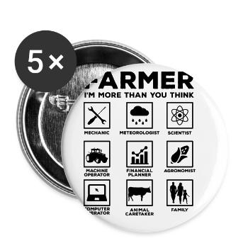 Farmer I'm More Than You Think Farming Tractor Agr - Buttons groß 56 mm (5er Pack) - Weiß - Vorne