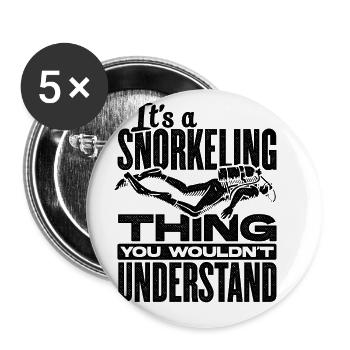 It's A Snorkeling Thing You Wouldn't Understand Sc - Buttons groß 56 mm (5er Pack) - Weiß - Vorne