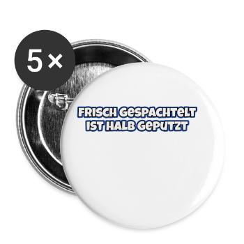 Frisch gespachtelt ist halb geputzt Maurer Maler - Buttons groß 56 mm (5er Pack) - Weiß - Vorne
