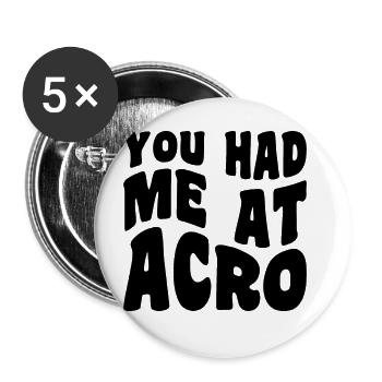 You Had Me At Acrobatics Acrobat Gymnast Gymnastic - Buttons groß 56 mm (5er Pack) - Weiß - Vorne