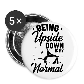 Being Upside Down Is My Normal Acrobatics Gymnasti - Buttons groß 56 mm (5er Pack) - Weiß - Vorne