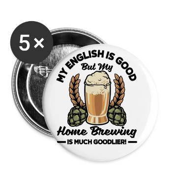 My English Is Good But My Homebrewing Is Much Good - Buttons groß 56 mm (5er Pack) - Weiß - Vorne