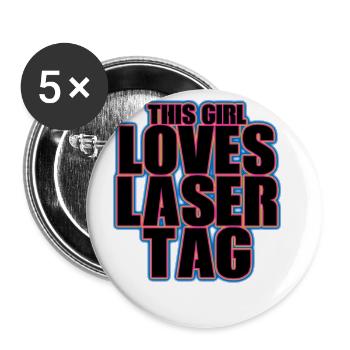 This Girl Loves Lasertag Lasergame Lasertag Player - Buttons groß 56 mm (5er Pack) - Weiß - Vorne
