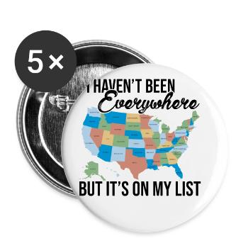 I Haven't Been Everywhere But It's On My List Trek - Buttons groß 56 mm (5er Pack) - Weiß - Vorne