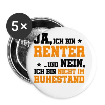 Ja Ich Bin Rentner Und Nein Ich Bin Nicht Im Ruhes - Buttons groß 56 mm (5er Pack) - Weiß - Vorne