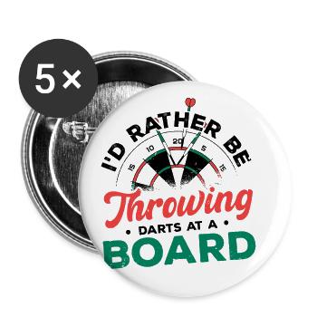 I'd Rather Be Throwing Darts And Board Dartplayer - Buttons large 2.2''/56 mm (5-pack) - white - Front