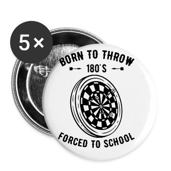 Born To Throw 180's Forced To School Dart Player D - Buttons large 2.2''/56 mm (5-pack) - white - Front