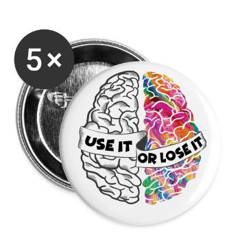 Use it or lose it - linke und rechte Gehirnhälfte - Buttons groß 56 mm (5er Pack) - Weiß - Vorne