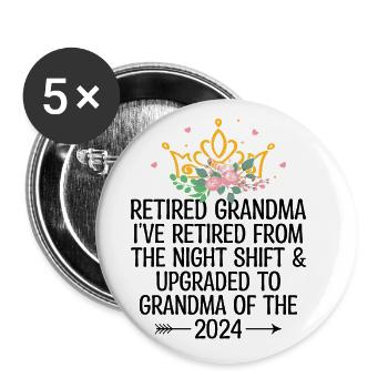 Retired Grandma Pensioner Pension Nurse Nursing Re - Buttons large 2.2''/56 mm (5-pack) - white - Front