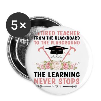 Grand-mère à la retraite pensionnée Enseignante de pension Teach Re - Lot de 5 grands badges (56 mm) - blanc - Devant