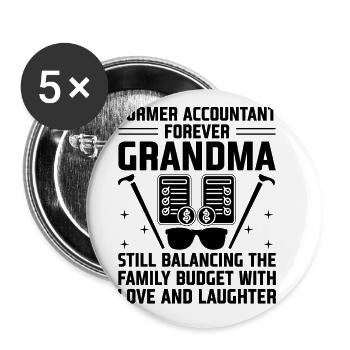 Retired Grandma Pensioner Pension Accountant Bank - Buttons large 2.2''/56 mm (5-pack) - white - Front