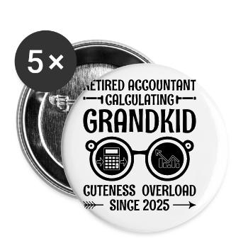 Retired Grandma Pensioner Pension Accountant Bank - Buttons large 2.2''/56 mm (5-pack) - white - Front