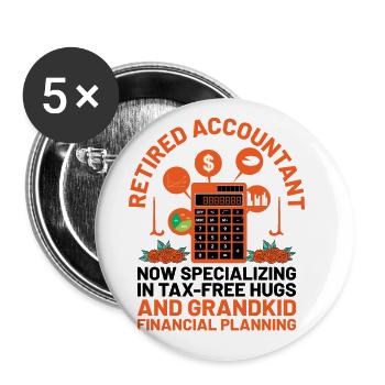 Retired Grandma Pensioner Pension Accountant Bank - Buttons large 2.2''/56 mm (5-pack) - white - Front