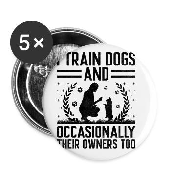 Dresseur de chiens Dressage de chiens Dressage de chiens Soins aux animaux de compagnie Pr - Lot de 5 grands badges (56 mm) - blanc - Devant