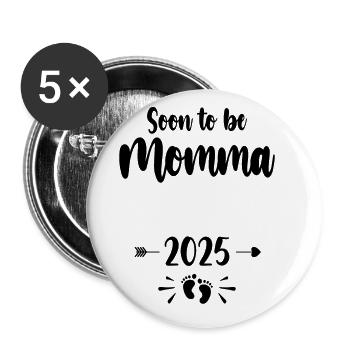 Mama Bald Mama 2025 Mutter Schwangere Kinder Mot - Buttons groß 56 mm (5er Pack) - Weiß - Vorne