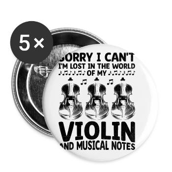 Sorry I Can't I'm Lost In The World Of My Violin V - Buttons large 2.2''/56 mm (5-pack) - white - Front