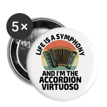 Life Is A Symphony And I'm The Accordion Virtuoso - Buttons large 2.2''/56 mm (5-pack) - white - Front