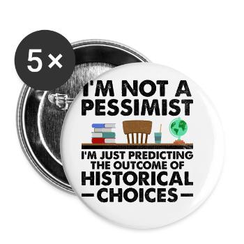 History Teacher Funny Historical Teachers Sayings - Buttons large 2.2''/56 mm (5-pack) - white - Front