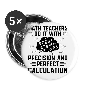 Math Teacher School Teacher Funny Maths Teachers S - Buttons large 2.2''/56 mm (5-pack) - white - Front
