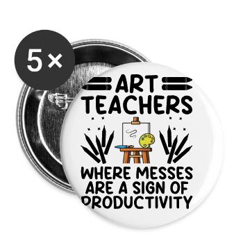 Art Teacher School Teacher Funny Art Teachers Scho - Buttons large 2.2''/56 mm (5-pack) - white - Front