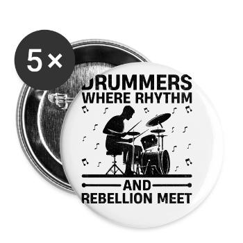 Drummers Where Rhythm And Rebellion Meet Drumming - Buttons groß 56 mm (5er Pack) - Weiß - Vorne