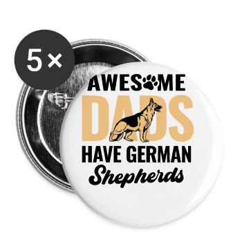 Awesome Dads Have German Shepherds Dog Lover Germa - Buttons large 2.2''/56 mm (5-pack) - white - Front