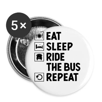 Eat Sleep Ride The Bus Repeat School Busman Driver - Buttons large 2.2''/56 mm (5-pack) - white - Front
