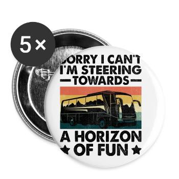 Sorry I Can't I'm Steering Towards A Horizon Of - Buttons large 2.2''/56 mm (5-pack) - white - Front
