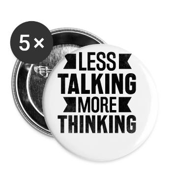 Less Talking More Thinking Sayings For Introverts - Buttons large 2.2''/56 mm (5-pack) - white - Front