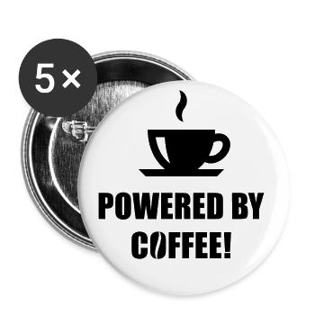 Powered By Coffee! (Kaffee Trinken, Kaffeetrinker) - Buttons groß 56 mm (5er Pack) - Weiß - Vorne
