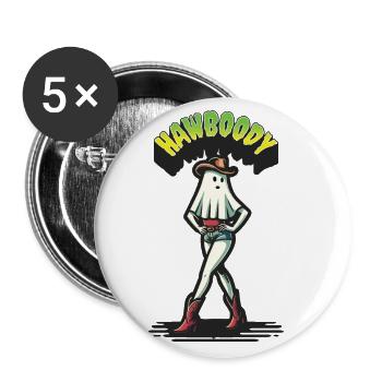 Cowboy Girl Ghost Funny Hawboody Saying - Buttons large 2.2''/56 mm (5-pack) - white - Front