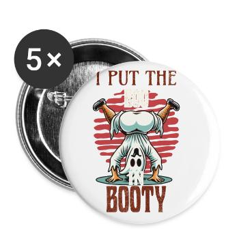 i put the boo in booty Humor Gespenst Design - Buttons groß 56 mm (5er Pack) - Weiß - Vorne