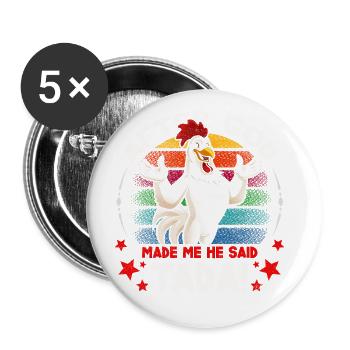 Nachdem Gott Mich Erschaffen Hatte, Sagte Er Tada - Buttons groß 56 mm (5er Pack) - Weiß - Vorne