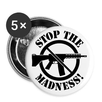 Arrêtez la folie! (Interdiction des armes panneau 1C) - Lot de 5 grands badges (56 mm) - blanc - Devant