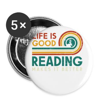 La vie est bonne lecture la rend meilleure pour la lecture - Lot de 5 grands badges (56 mm) - blanc - Devant