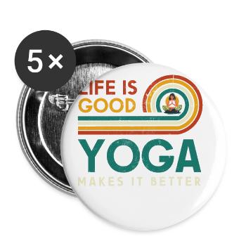 Life is good, yoga makes it better. Design - Buttons large 2.2''/56 mm (5-pack) - white - Front