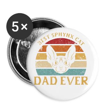 Best Sphynx Cat Father Ever - Buttons large 2.2''/56 mm (5-pack) - white - Front